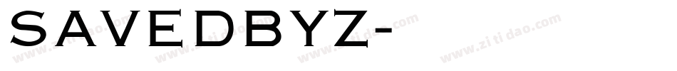 SAVEDBYZ字体转换