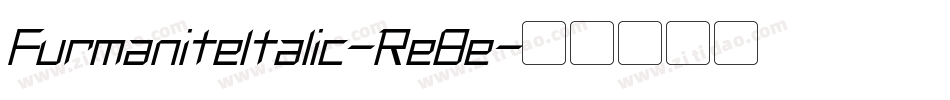 FurmaniteItalic-Re8e字体转换 FurmaniteItalic-Re8e字体转换