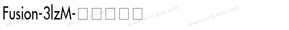 Fusion-3lzM字体转换