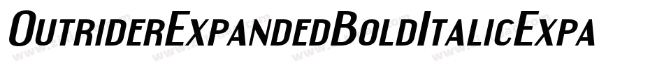OutriderExpandedBoldItalicExpandedBoldItalic-joKj字体转换