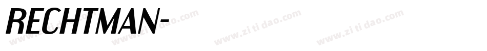 RECHTMAN字体转换
