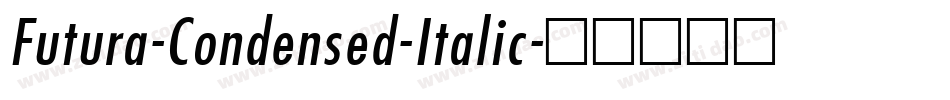 Futura-Condensed-Italic字体转换