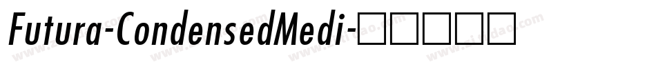 Futura-CondensedMedi字体转换