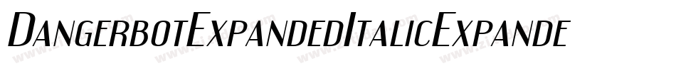 DangerbotExpandedItalicExpandedItalic-edMp字体转换
