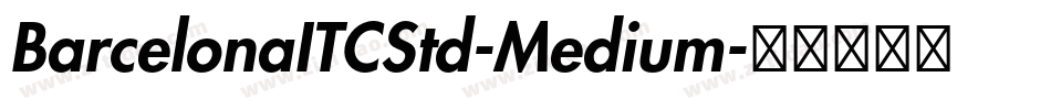 BarcelonaITCStd-Medium字体转换