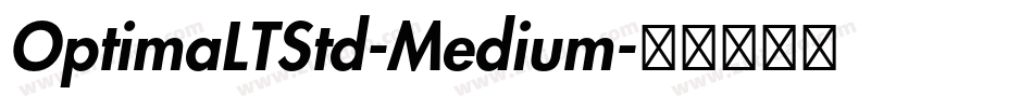 OptimaLTStd-Medium字体转换