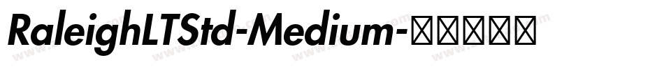 RaleighLTStd-Medium字体转换