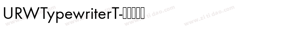 URWTypewriterT字体转换