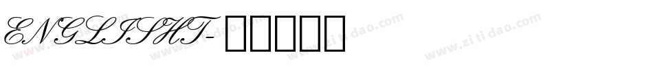 ENGLISHT字体转换