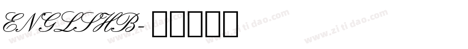 ENGLSHB字体转换