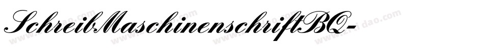 SchreibMaschinenschriftBQ字体转换