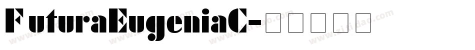 FuturaEugeniaC字体转换