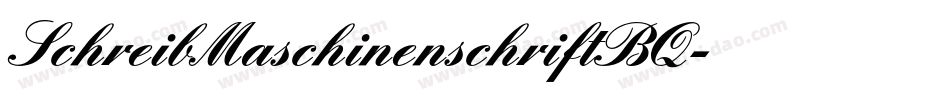 SchreibMaschinenschriftBQ字体转换