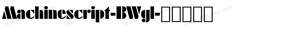 Machinescript-BWgl字体转换