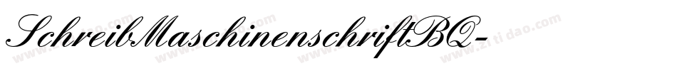 SchreibMaschinenschriftBQ字体转换