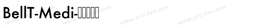 BellT-Medi字体转换