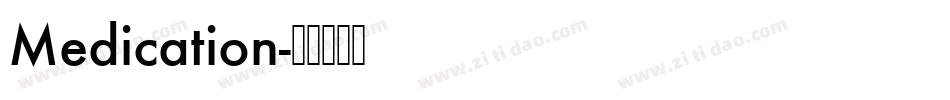 Medication字体转换
