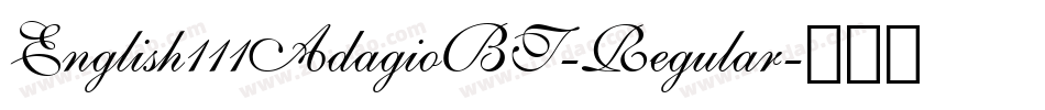 English111AdagioBT-Regular字体转换