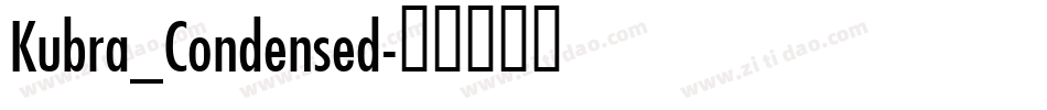 Kubra_Condensed字体转换