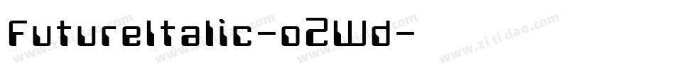 FutureItalic-o2Wd字体转换