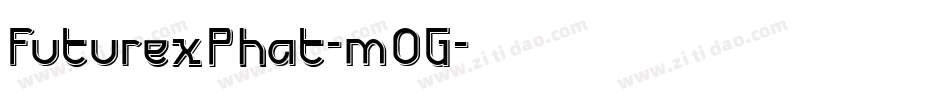 FuturexPhat-mOG字体转换