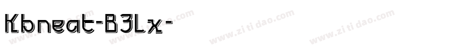 Kbneat-B3Lx字体转换