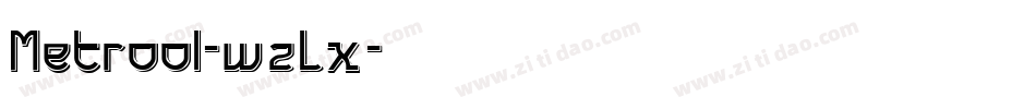 Metrool-wzLx字体转换