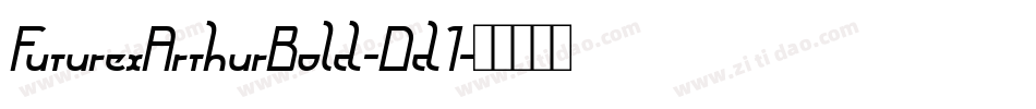 FuturexArthurBold-Dd1字体转换