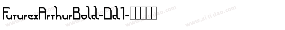 FuturexArthurBold-Dd1字体转换