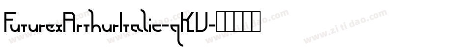 FuturexArthurItalic-qKV字体转换