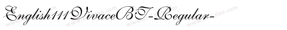English111VivaceBT-Regular字体转换