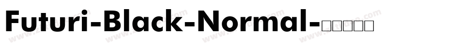 Futuri-Black-Normal字体转换
