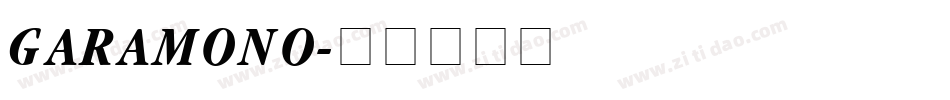 GARAMONO字体转换