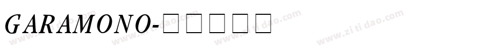 GARAMONO字体转换