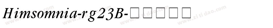 Himsomnia-rg23B字体转换