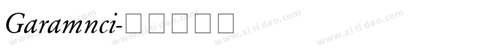 Garamnci字体转换