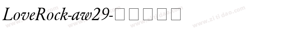 LoveRock-aw29字体转换
