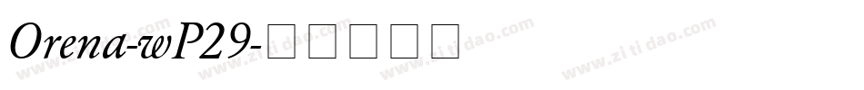 Orena-wP29字体转换