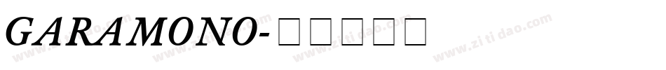 GARAMONO字体转换
