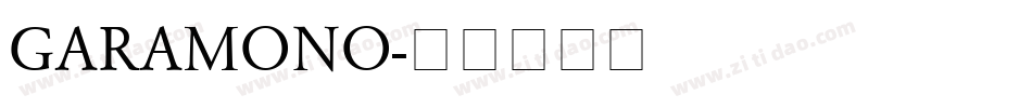 GARAMONO字体转换