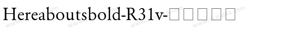 Hereaboutsbold-R31v字体转换