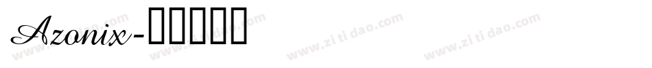 Azonix字体转换