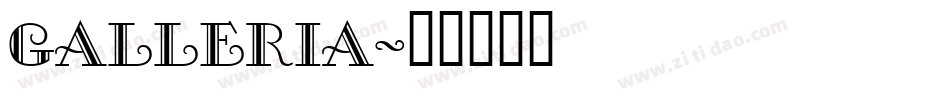 Galleria字体转换