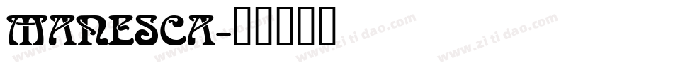 MANESCA字体转换