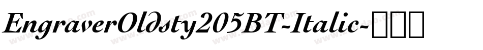 EngraverOldsty205BT-Italic字体转换