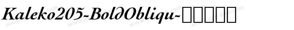 Kaleko205-BoldObliqu字体转换