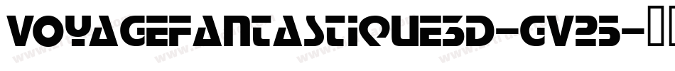 VoyageFantastique3D-gV25字体转换