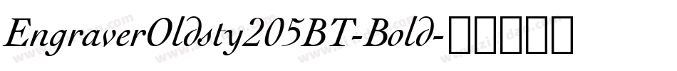 EngraverOldsty205BT-Bold字体转换