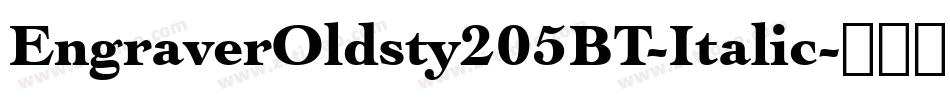 EngraverOldsty205BT-Italic字体转换