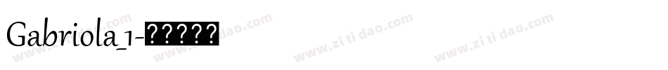 Gabriola_1字体转换
